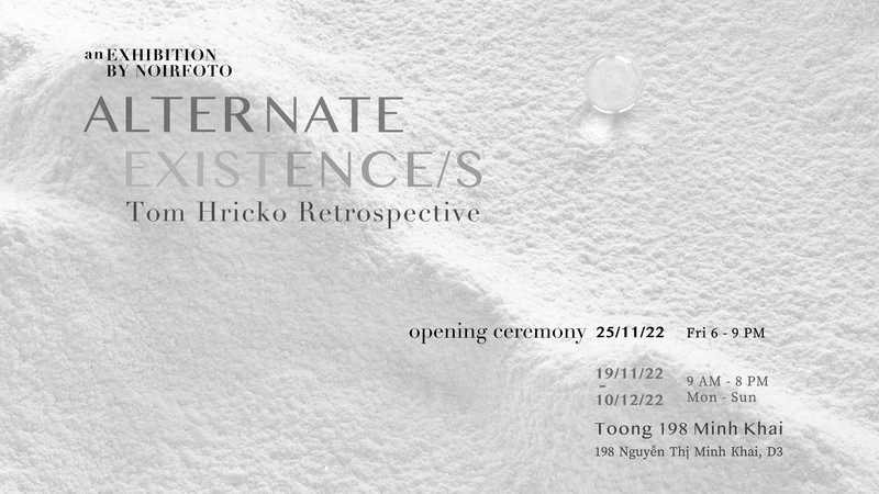 “Alternate Existence/s” - Triển lãm hồi tưởng của nghệ sĩ Tom Hricko