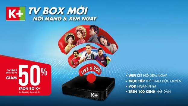 Ra mắt K+ TV Box trên toàn quốc với giá ưu đãi và trải nghiệm kênh mới đặc sắc trên K+