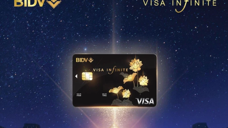 Trải nghiệm đặc quyền dành cho giới thượng lưu với thẻ BIDV Visa Infinite