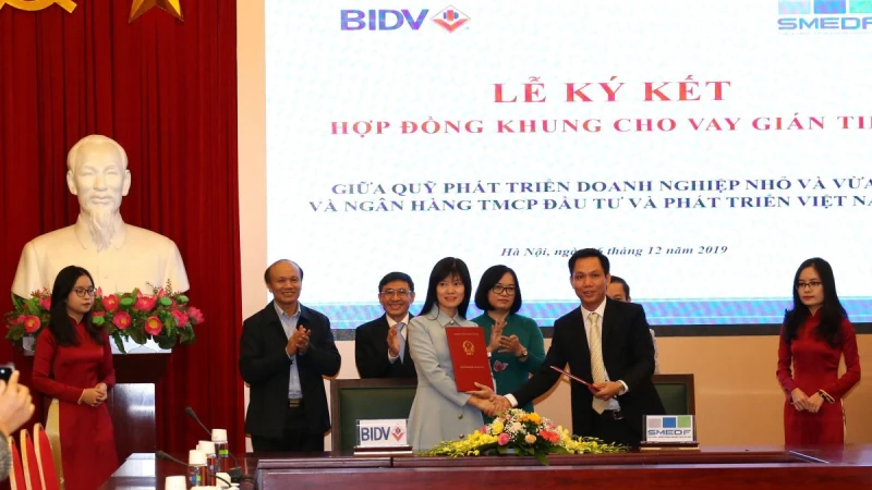 BIDV - Ngân hàng đầu tiên triển khai cho vay gián tiếp nguồn quỹ PTDNNVV Việt Nam
