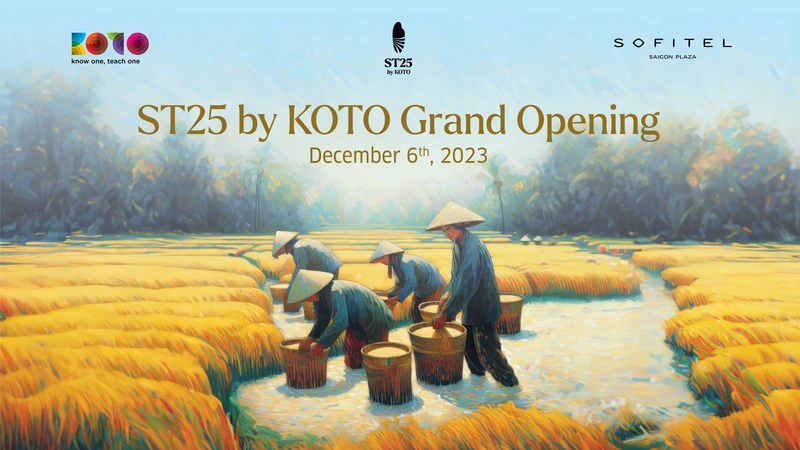 Ra mắt nhà hàng ST25 by KOTO - Sự kết hợp hài hòa giữa tinh hoa ẩm thực và sứ mệnh cộng đồng
